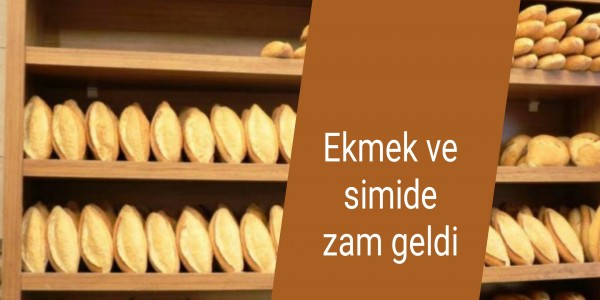 Ekmek ve simide zam geldi